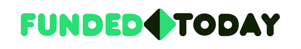 funded today